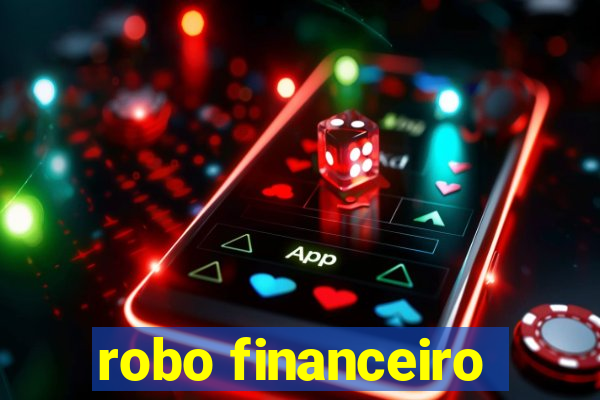 robo financeiro